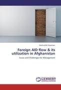 Foreign AID flow & its utilization in Afghanistan Khpalwan Bashirullah