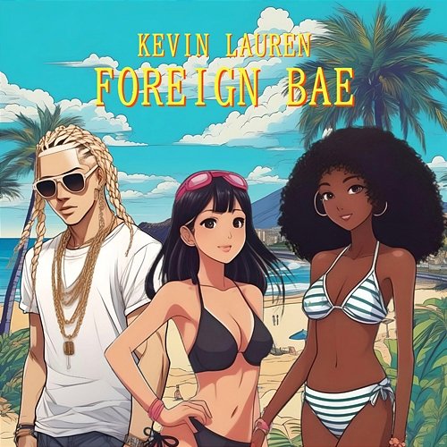 Foreign Bae Kevin Lauren