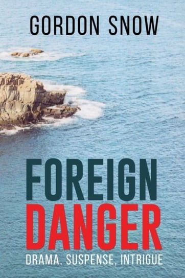 Foreign Danger Gordon Snow