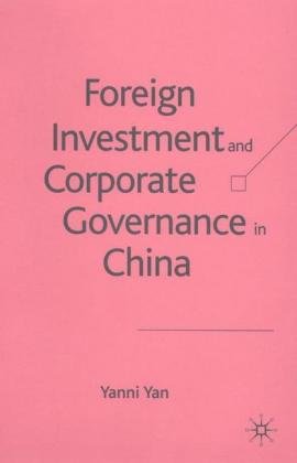 Foreign Investment and Corporate Governance in China Yan Yanni
