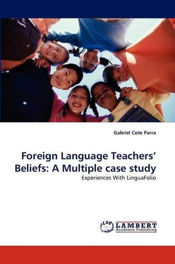 Foreign Language Teachers' Beliefs Cote Parra Gabriel