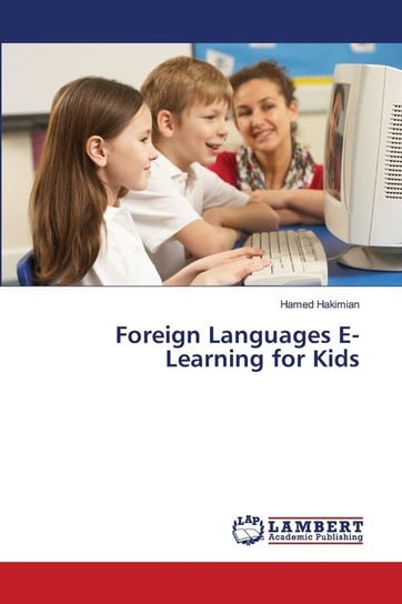 Foreign Languages E-Learning for Kids Hamed Hakimian
