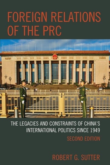 Foreign Relations of the PRC Sutter Robert G.