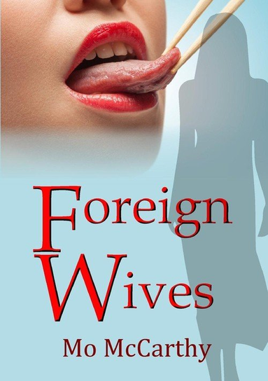 Foreign Wives McCarthy Mo