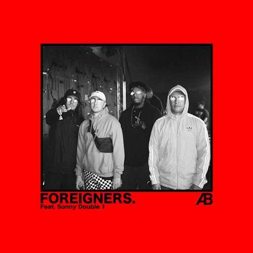 Foreigners Astroid Boys feat. Sonny Double 1