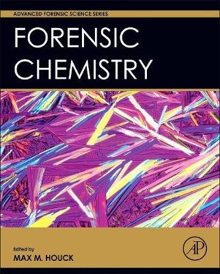 Forensic Chemistry Max M. Houck