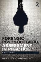 Forensic Psychological Assessment in Practice: Case Studies Ruiter C., Ruiter Corine, Kaser-Boyd Nancy
