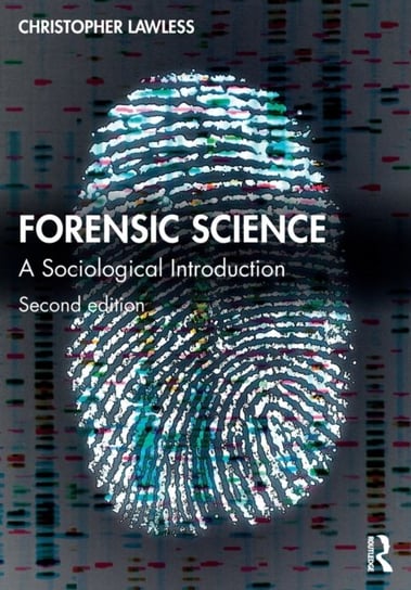 Forensic Science: A Sociological Introduction Opracowanie zbiorowe