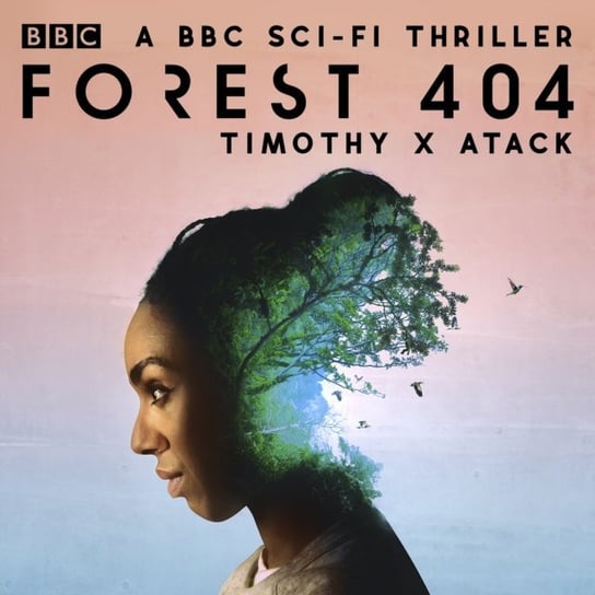 Forest 404 Atack Timothy X