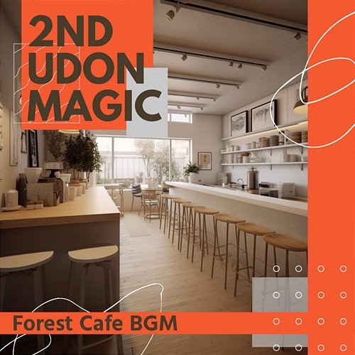 Forest Cafe Bgm 2nd Udon Magic
