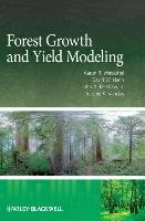 Forest Growth and Yield Modeli Weiskittel