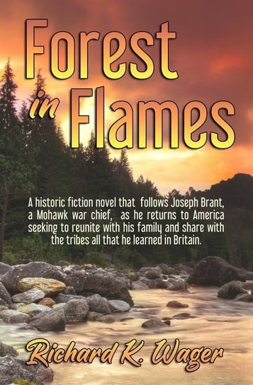 Forest in Flames Wager Richard K.