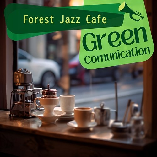 Forest Jazz Cafe Green Communication