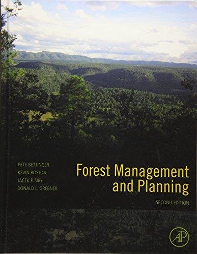 Forest Management and Planning Bettinger Pete, Boston Kevin, Siry Jacek P., Grebner Donald L.