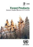 Forest Products Annual Market Review 2015-2016 Economic Commission For Europe
