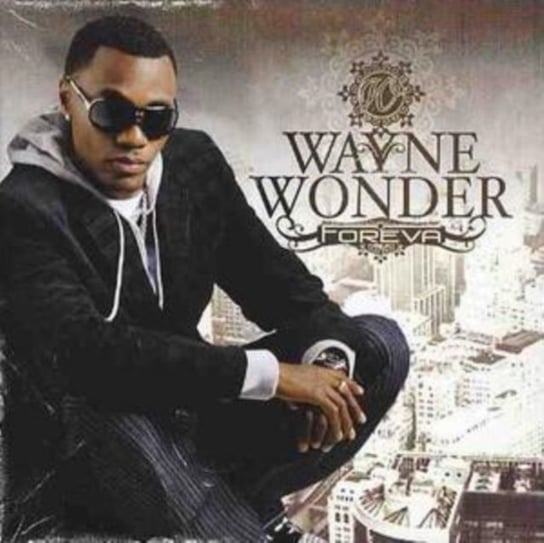 Foreva Wayne Wonder