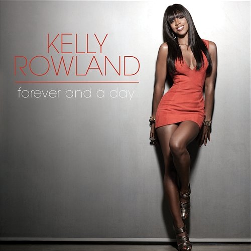 Forever And A Day Kelly Rowland