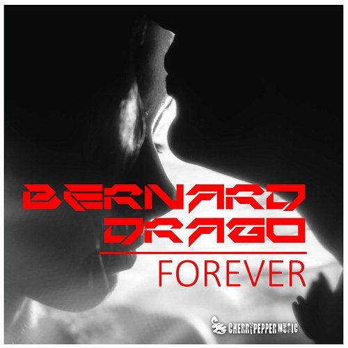 Forever BERNARD DRAGO