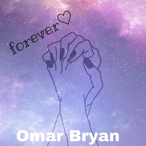 Forever Omar Bryan