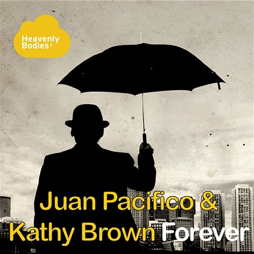 Forever Juan Pacifico & Kathy Brown
