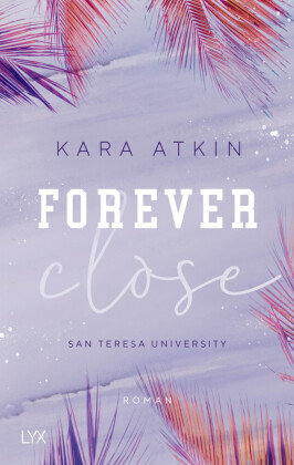 Forever Close - San Teresa University LYX