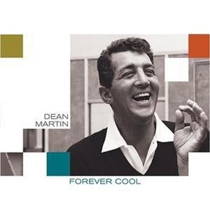 Forever Cool-Collaborations Dean Martin