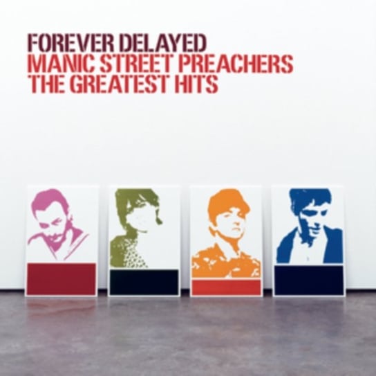 Forever Delayed: Greatest Hits Manic Street Preachers