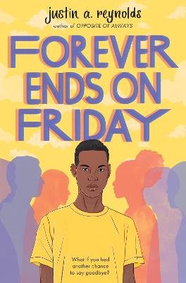 Forever Ends on Friday Reynolds Justin A.