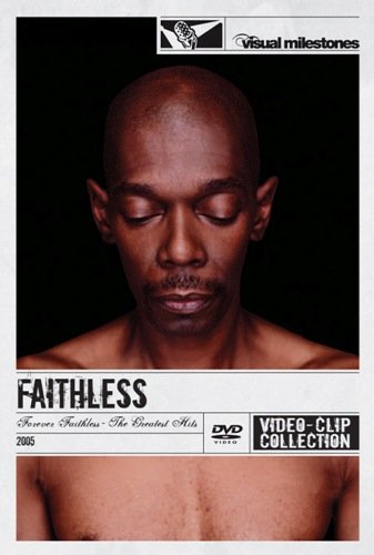 Forever Faithless - The Greatest Hits Faithless