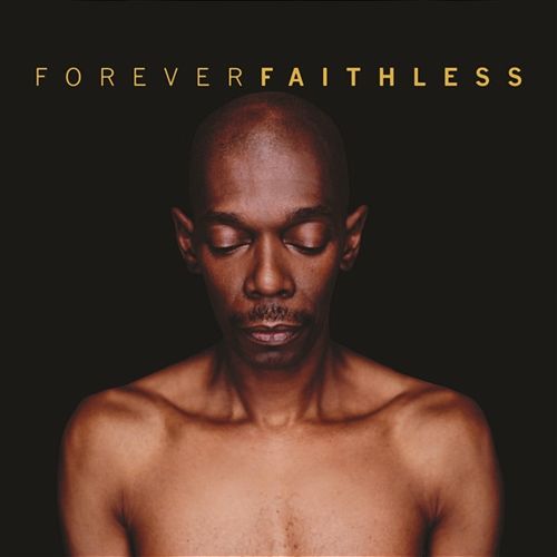 Forever Faithless - The Greatest Hits Faithless