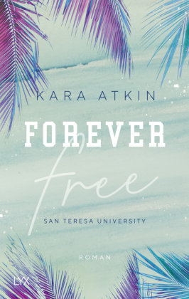 Forever Free - San Teresa University LYX