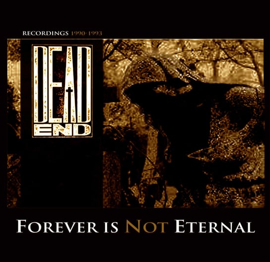 Forever Is Not Eternal, płyta winylowa Dead End