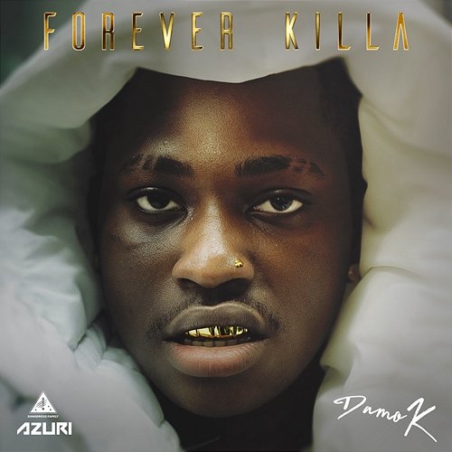 Forever Killa Damo K
