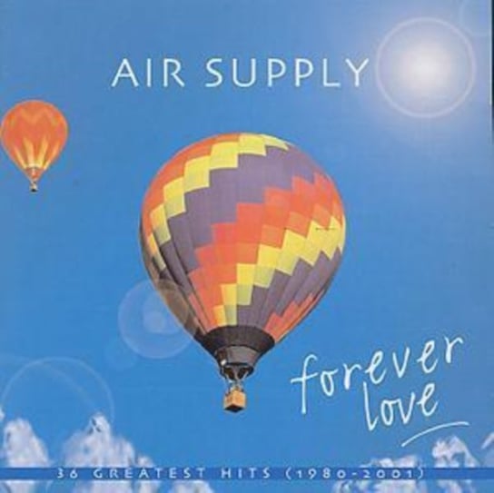 Forever Love - 36 Greatest Hits 1980 - 2001 Air Supply