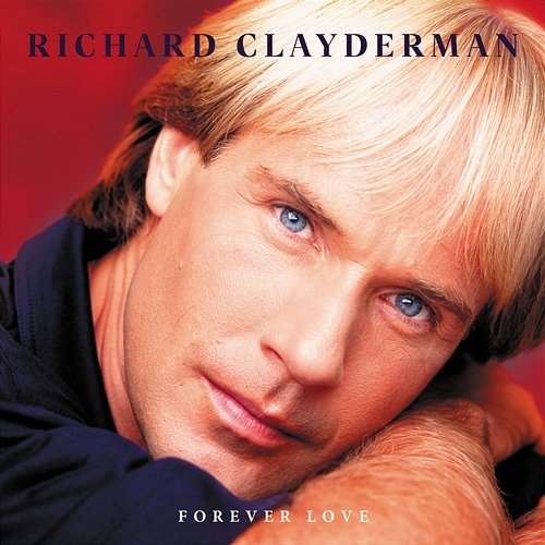 Forever Love Richard Clayderman