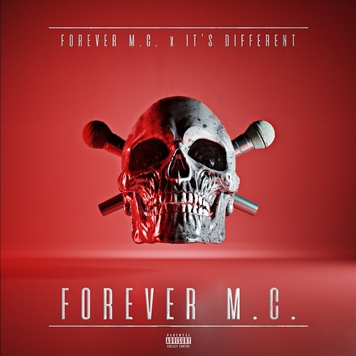 Forever M.C. Forever M.C. & It's Different