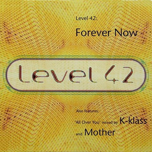Forever Now - EP1 Level 42