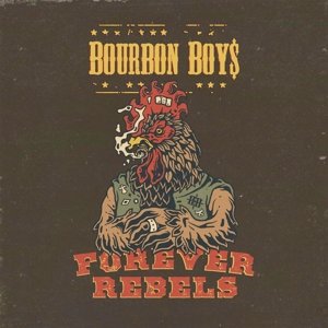 Forever Rebels, płyta winylowa Bourbon Boys