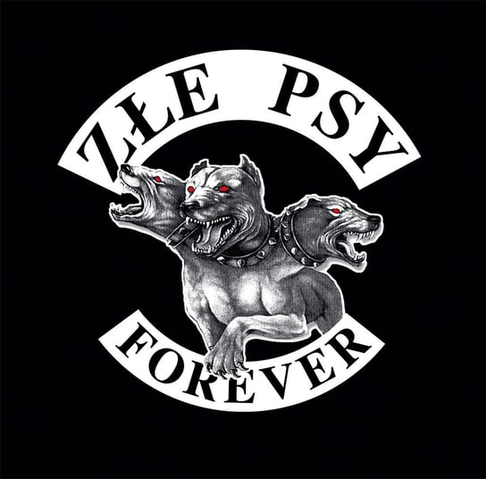 Forever (Reedycja) Złe Psy