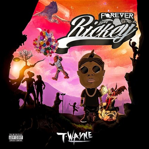 Forever Rickey T-Wayne
