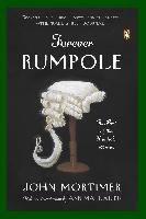 Forever Rumpole: The Best of the Rumpole Stories Mortimer John, Mallalieu Ann