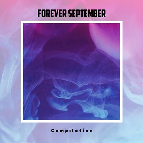 Forever September Compilation Various Artists