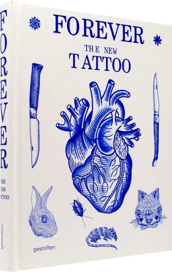 Forever. The New Tattoo Opracowanie zbiorowe