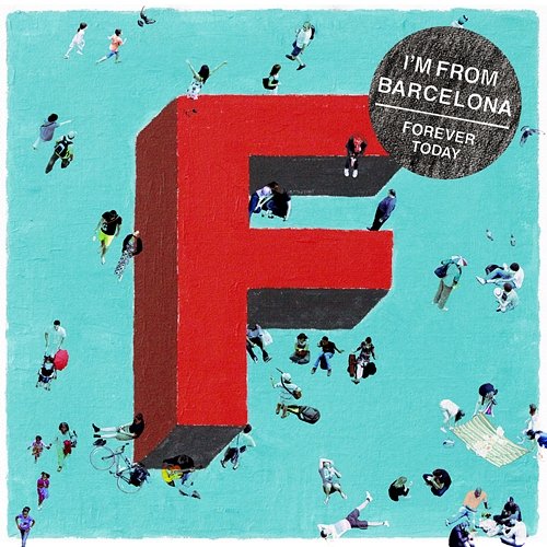 Forever Today I'm From Barcelona
