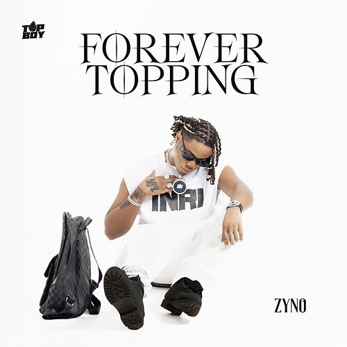 Forever Topping Zyno TopBoy