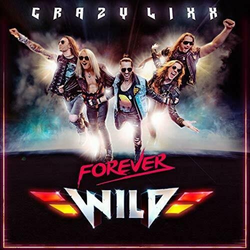 Forever Wild Crazy Lixx