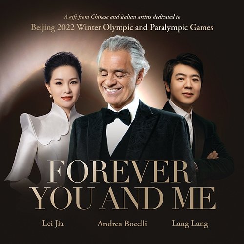 Forever You and Me Andrea Bocelli, Lei Jia, Lang Lang
