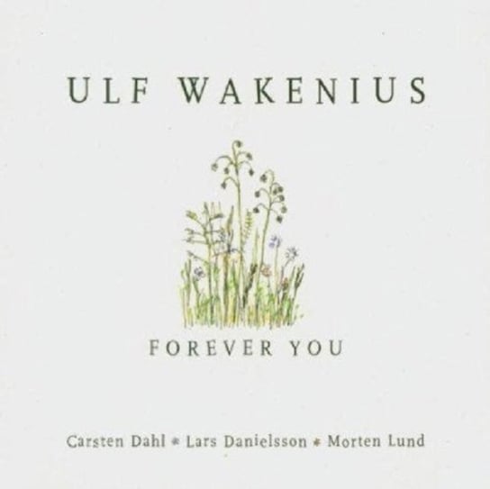 Forever You Wakenius Ulf
