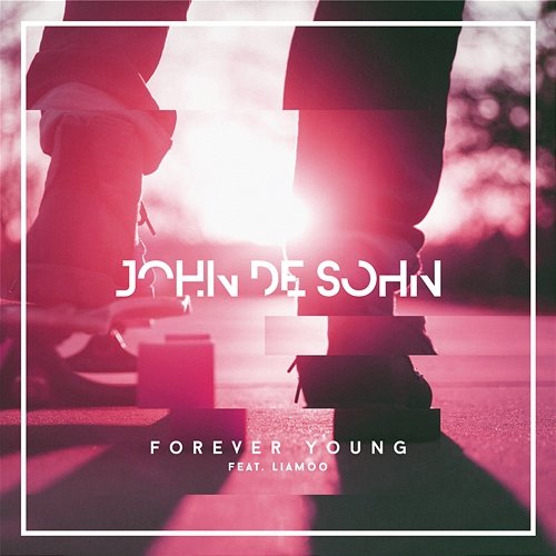 Forever Young John De Sohn, LIAMOO
