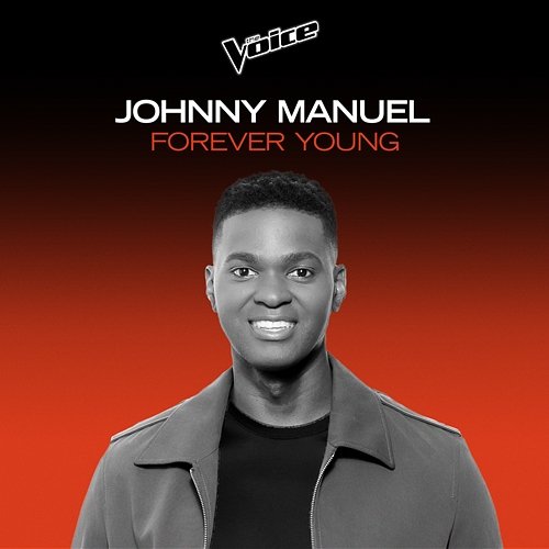 Forever Young Johnny Manuel